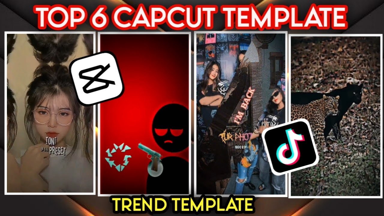 New Trend Top 6 Capcut Template Tiktok Trend Template